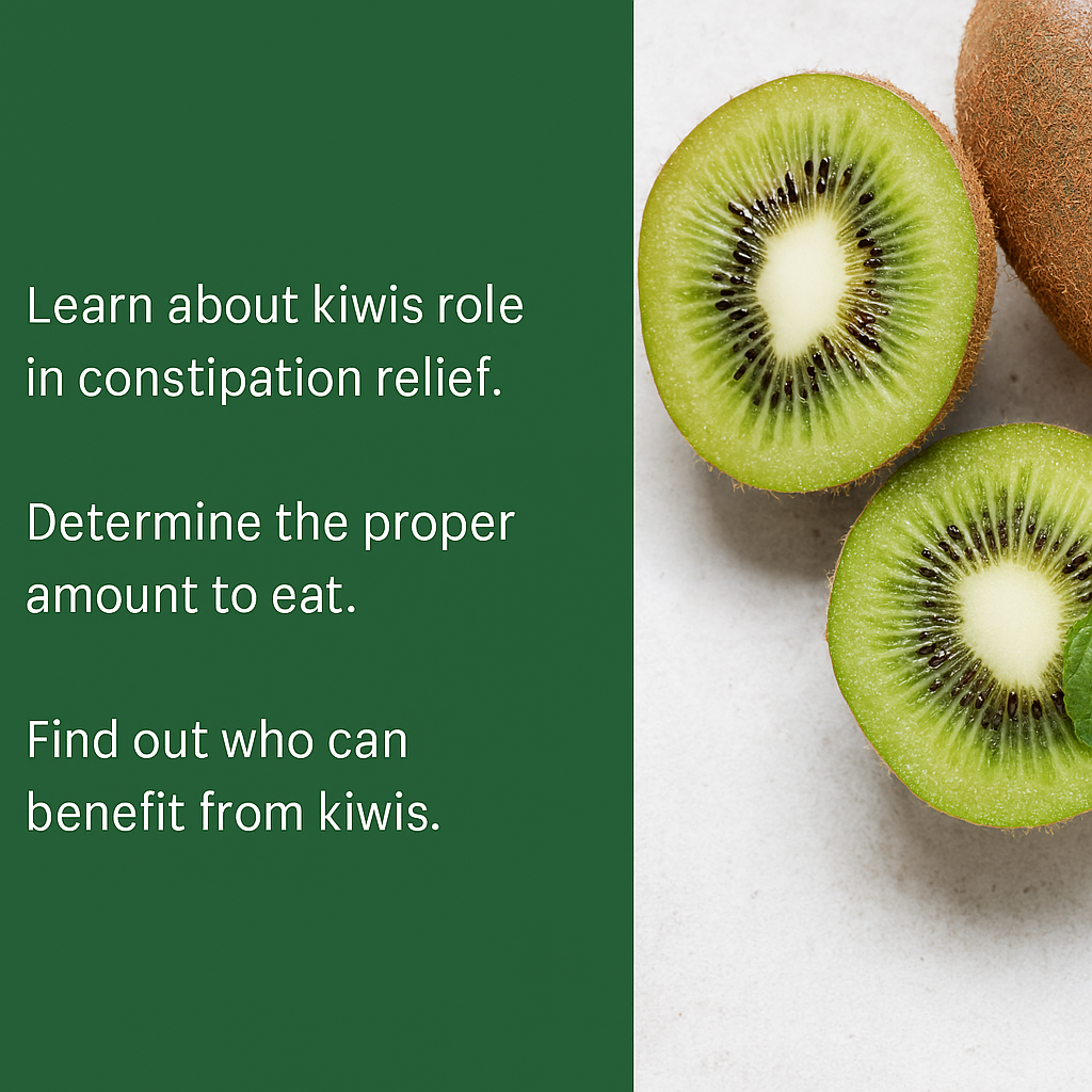 Kiwi for Constipation Relief: Eat 2 Daily for Natural Results in Just Days